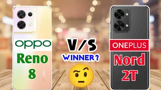 OPPO Reno 8 vs OnePlus Nord 2T - Comparison 😲