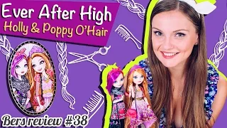 Holly and Poppy O'Hair (Холли и Поппи О'Хэйр) Ever After High Обзор и Распаковка  Review BJH20