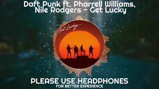 Daft Punk ft. Pharrell Williams, Nile Rodgers - Get Lucky (8D Audio)