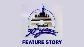 Feature Story Disneyland 30th Year Anniversary (1985)