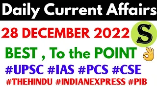 28 December 2022 Daily Current Affairs by study for civil services UPSC uppsc 2023 uppcs bpsc pcs