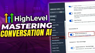 Mastering Conversation AI - Complete Guide With GoHighlevel