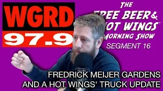 Meijer Gardens and Hot Wings' Truck Update - FBHW Segment 16