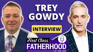 Trey Gowdy Interview • Start, Stay or Leave: The Art of Decision Making