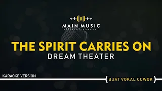 DREAM THEATER - THE SPIRIT CARRIES ON (Karaoke Version)