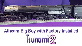 Athearn Big Boy 4014 with Tsunami2