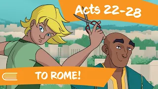 Come Follow Me (July 31-August 7) | To Rome!| Acts 22-28