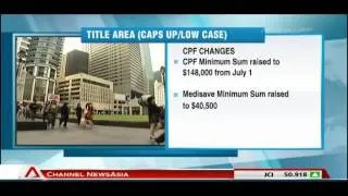CPF & Medisave minimum sums, Medisave contribution ceiling to be raised - 08May2013
