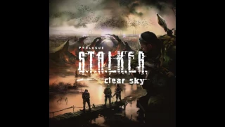 S.T.A.L.K.E.R.: Clear Sky 2008 Full OST