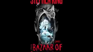 Stephen King   The Bazaar of Bad Dreams   Audiobook   Part 1
