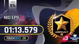 Asphalt 9 LEGEND PASS SHOWCASE - 01.13.579 - Top 5% with Touchdrive ft. NIO EP9