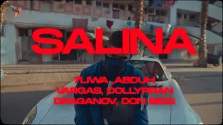 ElGrandeToto - SALINA X Don Bigg, Abduh, 7liwa, Vargas, DollyPran, Draganov (Short Version)