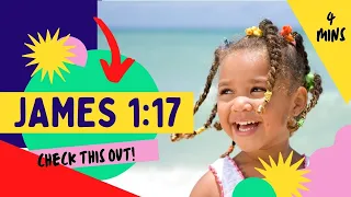 Kids Bible Devotional - James 1:17 | God Never Changes