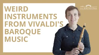 Weird Instruments From Vivaldi's Baroque Music - A Key Stage 2 Resource