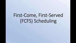 First Come First Serve(FCFS) CPU Scheduling Algorithm with Example