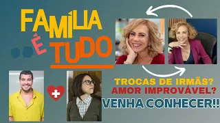 VENHA CONHECER FAMILIA É TUDO!! A NOVA NOVELA DA 19 HORAS!!