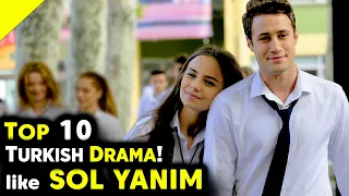 10 Interesting Turkish Dramas Like SOL YANIM or MY LEFT SIDE