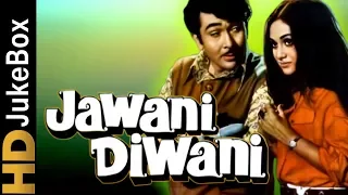 Jawani Diwani 1972 | Full Video Songs Jukebox | Randhir Kapoor, Jaya Bachchan, Nirupa Roy