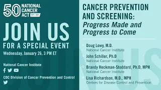 Cancer Prevention and Screening: Progress Made and Progress to Come