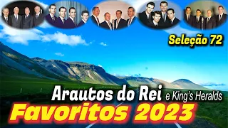 Seleção 72: FAVORITOS 2023 - Arautos do Rei e King's Heralds