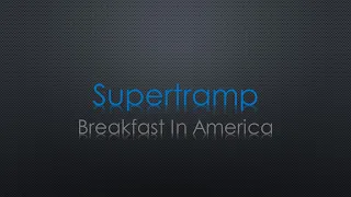 Supertramp Breakfast In America Lyrics