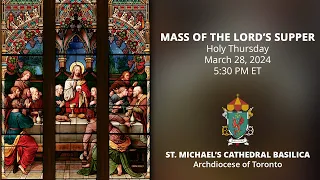 Mass of the Lord's Supper - March 28, 2024