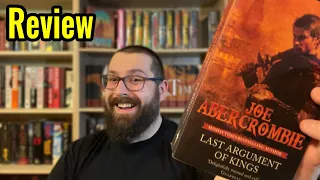 Last Argument of Kings Review | First Law Trilogy- Joe Abercrombie. Spoiler Discussion Review.