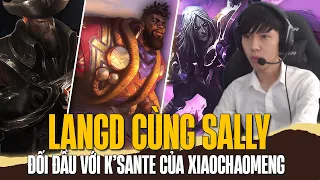 XIAOCHAOMENG CẦM KSANTE ĐỐI ĐẦU GANGPLANK CỦA LANGD VÀ KARTHUS CỦA SALLY