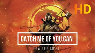 MK: Legends: Scorpion's Revenge || 2020 || Trailer Music || Catch me if you can