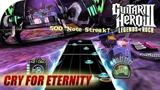 "CRY FOR ETERNITY" by Dragonforce | Guitar Hero 3 Legends of Rock