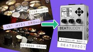 How to add custom Drum Grooves to your BeatBuddy (Singular Sound) GetGood Drums, Toontrack EZdrummer