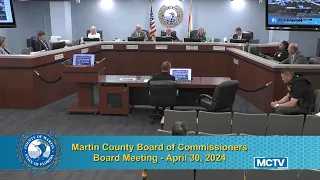Martin County Board of Commissioners Regular Meeting - Afternoon 2- April 30, 2024