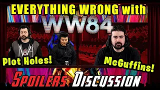 Wonder Woman 84' - Angry Spoilers Discussion!