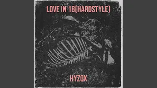 Love in 18 (Hardstyle)