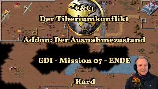 C&C: Der Tiberiumkonflikt - Addon: Der Ausnahmezustand - GDI - Mission 07 - Hard - Teil 2 - ENDE