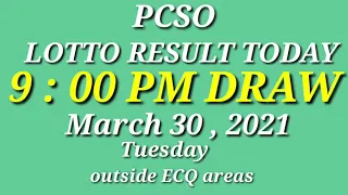 PCSO LOTTO Result Today 9pm draw March 30, 2021 6/58 6/49 6/42