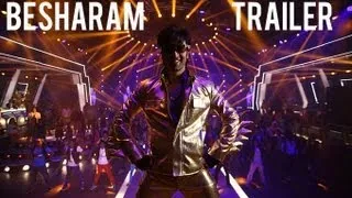 Besharam Official Trailer | Ranbir Kapoor, Pallavi Sharda, Rishi Kapoor, Neetu Singh