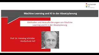 Machine Learning und KI in der Absatzplanung - Hochschule Hof