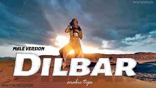 DILBAR | Male Version | Satyameva Jayate | John Abraham | Nora Fatehi | Latest Hindi Song