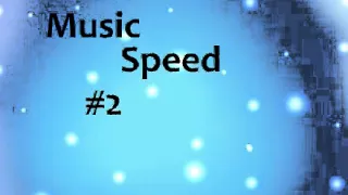 Music Speed#2|Слышь,ты чё такая дерзкая,а?