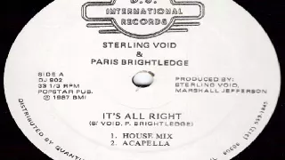 Sterling Void & Paris Brightledge ‎– It's All Right (House Mix)