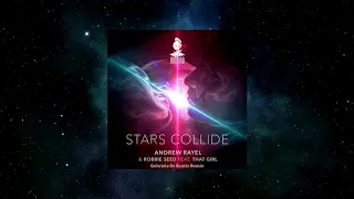 Andrew Rayel & Robbie Seed Feat. That Girl - Stars Collide (Gabriele De Santis Remix)