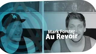 Mark Forster - Au Revoir (aberANDRE Cover)