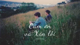 Cảm Ơn Và Xin Lỗi - Chillies | Lyrics Kara Video