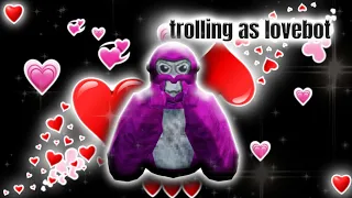 trolling as the new LOVEBOT ┃ in GORILLA TAG