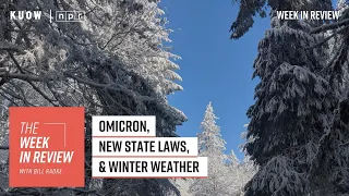 Omicron, new state laws, and winter weather  |  Week in Review