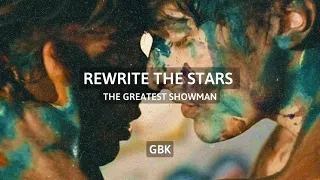 The Greatest Showman | "Rewrite The Stars" (Lyric & Vietsub)