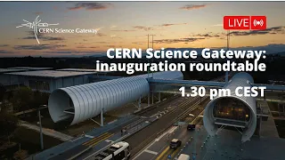 Science Gateway inauguration roundtable