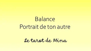 BALANCE ♎️ Mars 2024 « Portrait de ton autre ». Le tarot de Mina