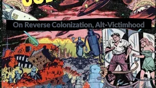 On Reverse Colonization, Alt-Victimhood – David M. Higgins and Mark Soderstrom in Conversation